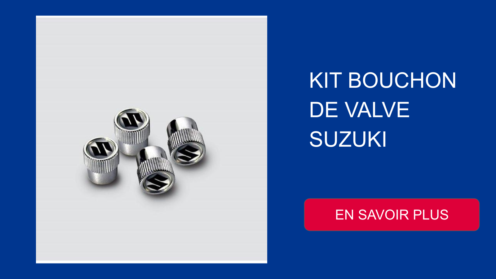 KIT BOUCHON DE VALVE SUZUKI